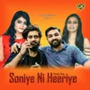 Soniye Ni Heeriye